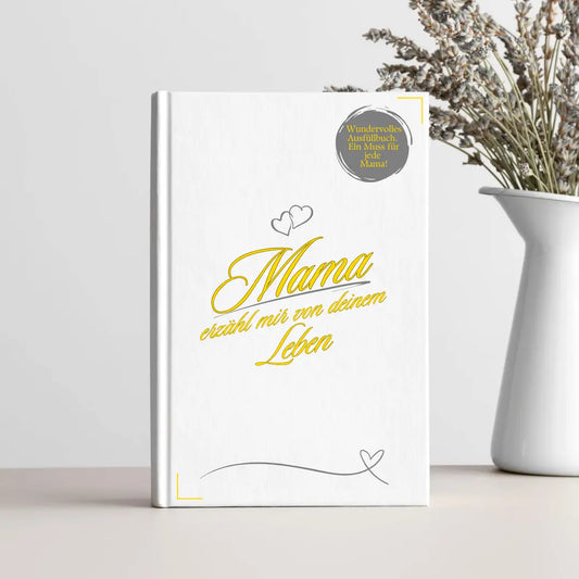 Mama, erzähl mir von deinem Leben