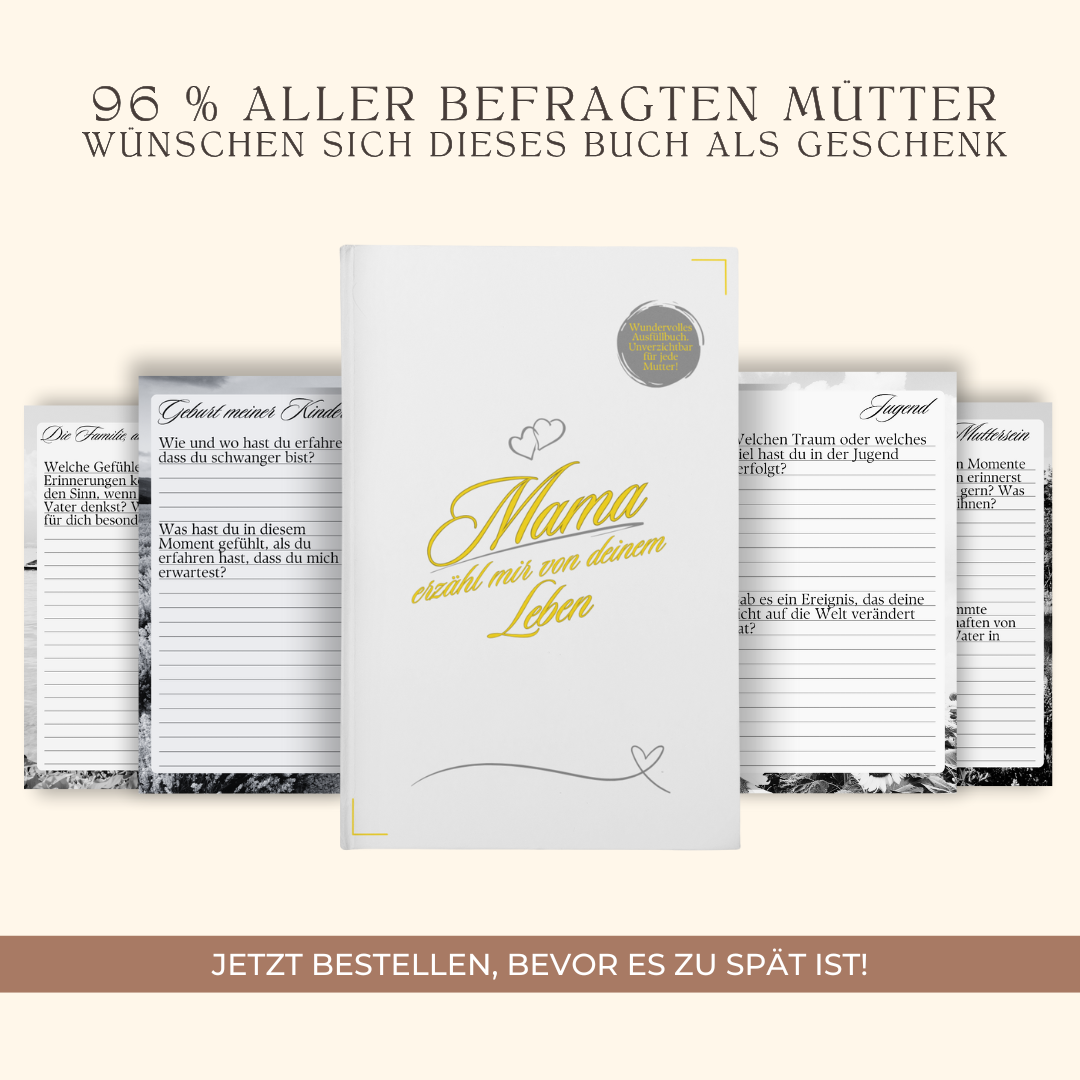 Mama, erzähl mir von deinem Leben